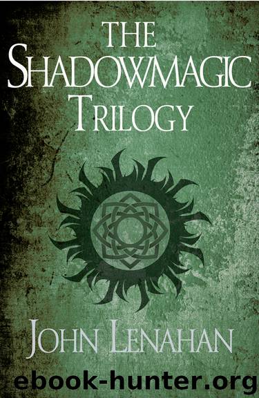 The Shadowmagic Trilogy by John Lenahan