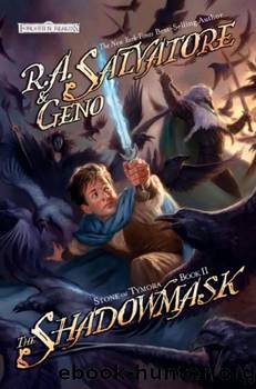 The Shadowmask (Stone of Tymora) by R.A. Salvatore & Geno Salvatore