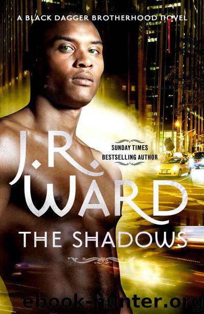 The Shadows (Black Dagger Brotherhood #13) by J. R. Ward