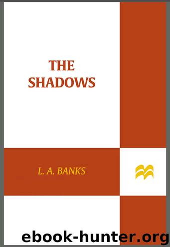 The Shadows by L. A. Banks