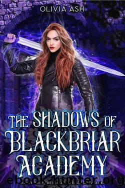 The Shadows of Blackbriar Academy: an academy reverse harem fantasy romance adventure series by Olivia Ash