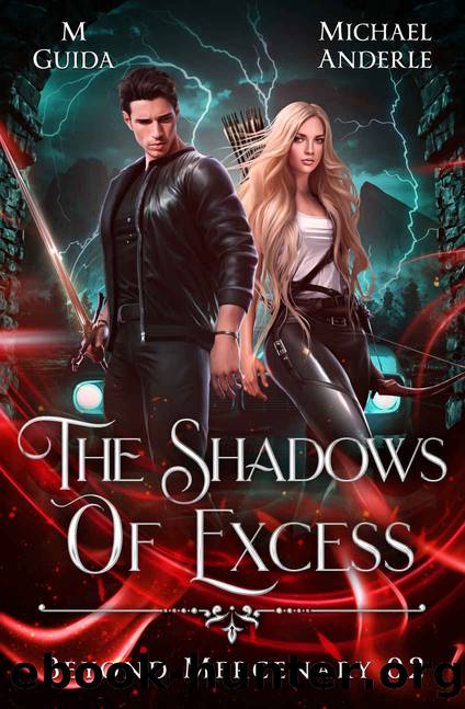 The Shadows of Excess by M Guida & Michael Anderle