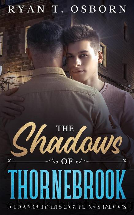 The Shadows of Thornebrook by Ryan T. Osborn