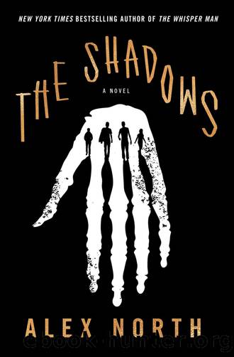 The Shadows: A Novel by Alex North