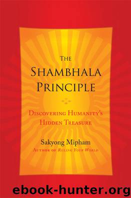 The Shambhala Principle by Sakyong Mipham