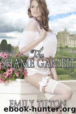 The Shame Gambit (Bound for Service Book 6) by Emily Tilton