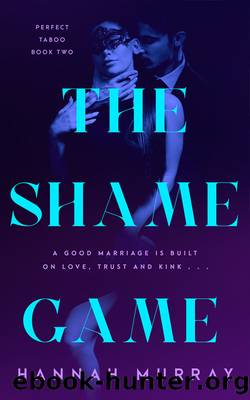 The Shame Game by Hannah Murray