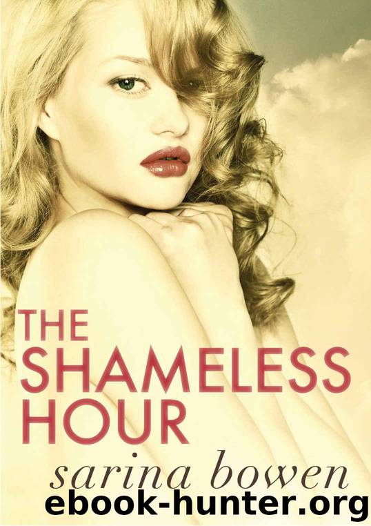 The Shameless Hour (The Ivy Years Book 4) by Bowen Sarina