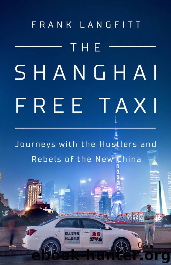 The Shanghai Free Taxi by Frank Langfitt