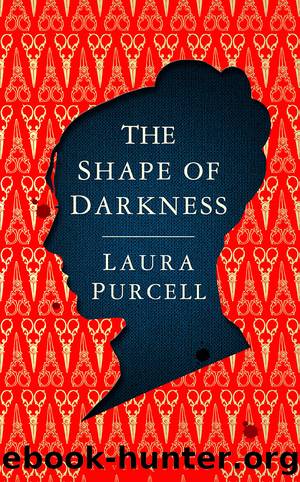 The Shape of Darkness by Laura Purcell
