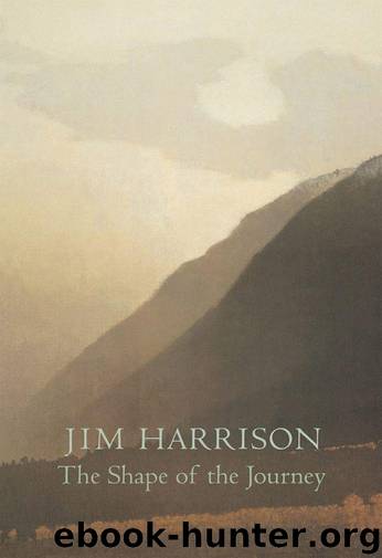 The Shape of the Journey: New & Collected Poems by Harrison Jim