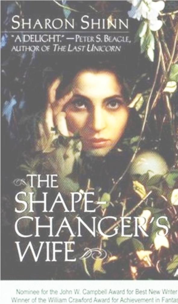 The Shape-Changer's Wife by Sharon Shinn
