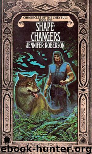 The Shapechangers by Jennifer Roberson