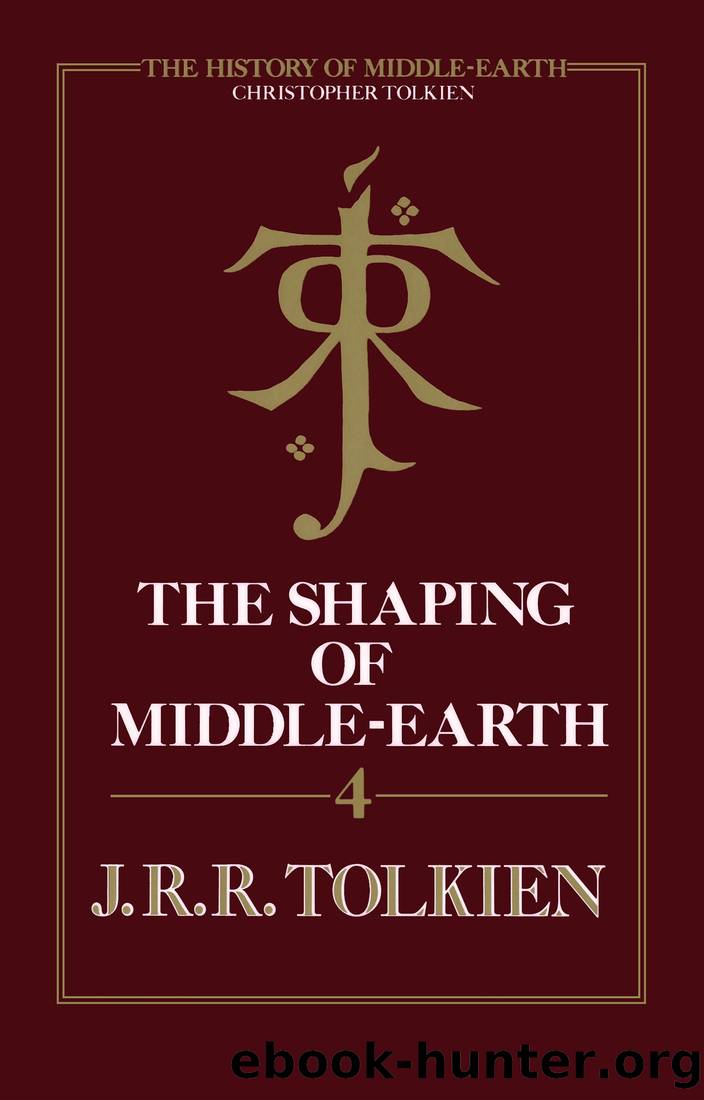 The Shaping Of Middle-Earth by J.R.R. Tolkien;Christopher Tolkien;