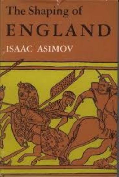 The Shaping of England by Isaac Asimov