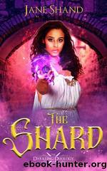 The Shard by Jane Shand