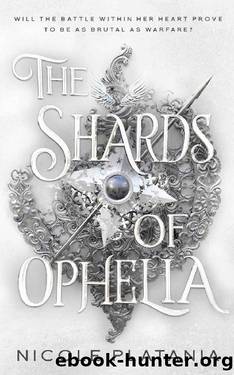 The Shards of Ophelia (The Curse of Ophelia Book 2) by Nicole Platania