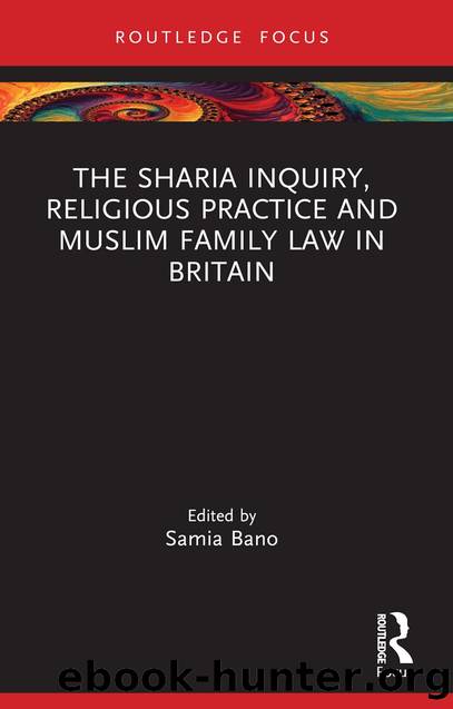 The Sharia Inquiry, Religious Practice and Muslim Family Law in Britain by Samia Bano (editor)