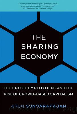 The Sharing Economy by Arun Sundararajan
