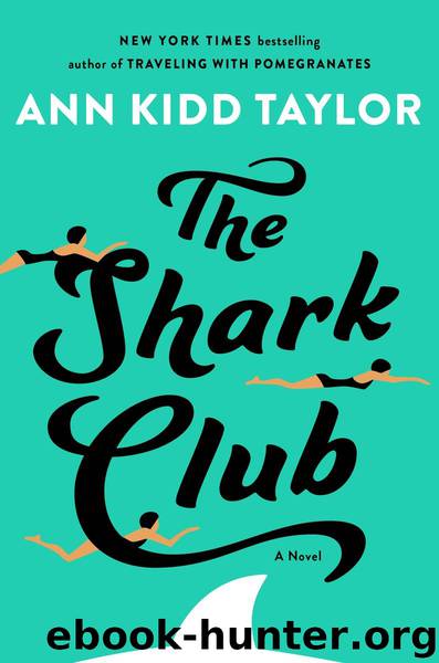 The Shark Club by Ann Kidd Taylor