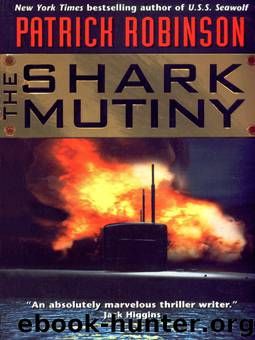 The Shark Mutiny (2001) by Patrick Robinson
