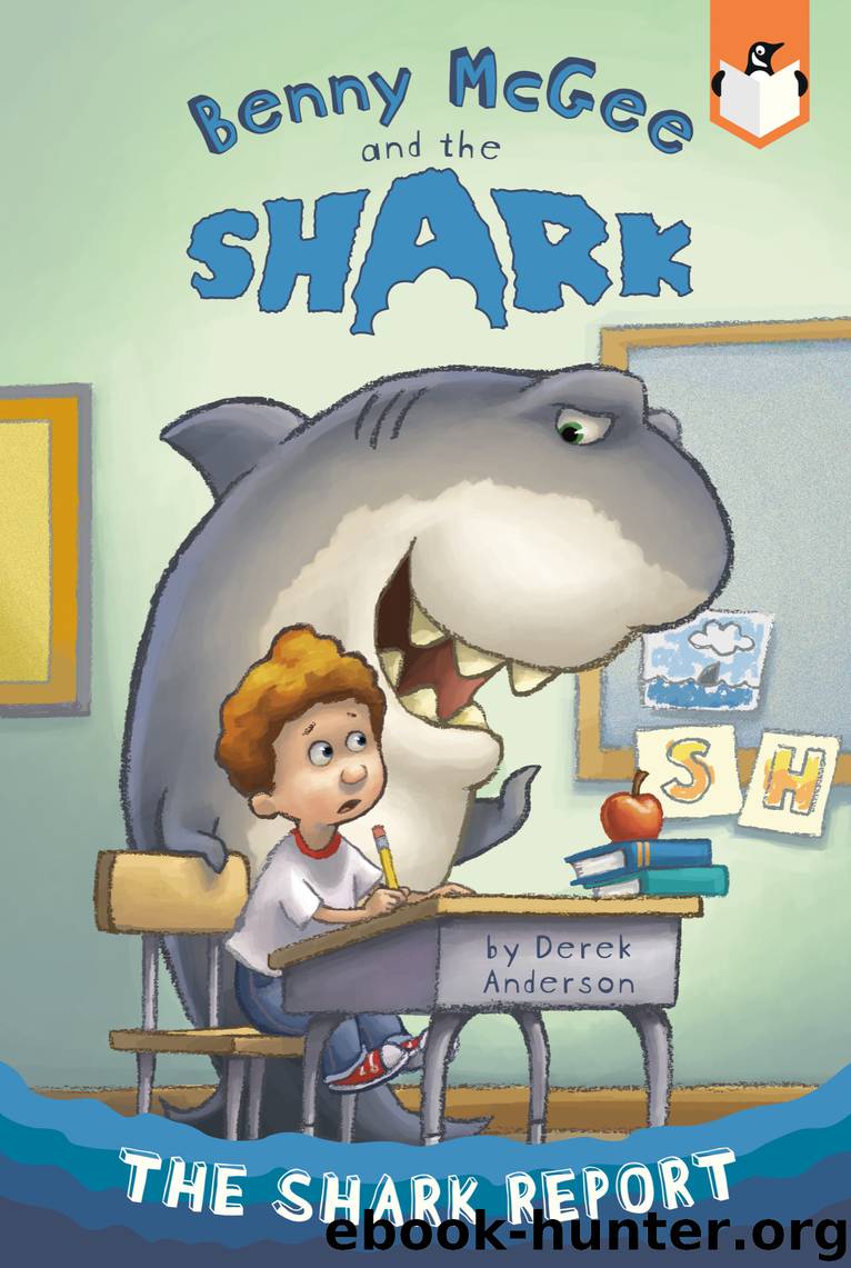 The Shark Report by Derek Anderson & Derek Anderson