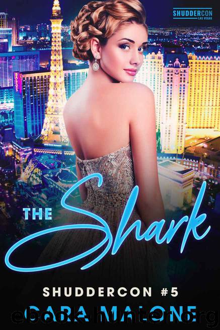 The Shark: ShudderCon Las Vegas Book 5 by Malone Cara