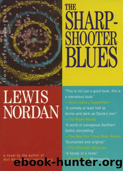 The Sharpshooter Blues by Lewis Nordan