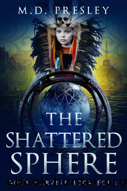 The Shattered Sphere (Sol's Harvest Book 4) by M. D. Presley