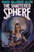 The Shattered Sphere by Roger MacBride Allen