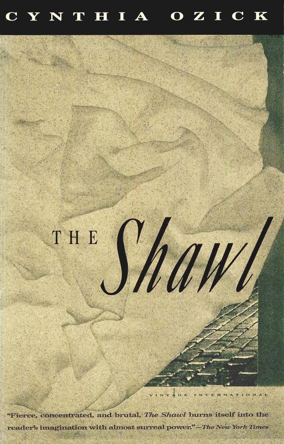 The Shawl by Cynthia Ozick