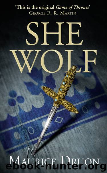 The She-Wolf by Maurice Druon