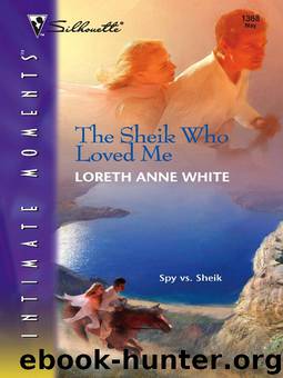 The Sheik Who Loved Me by Loreth Anne White