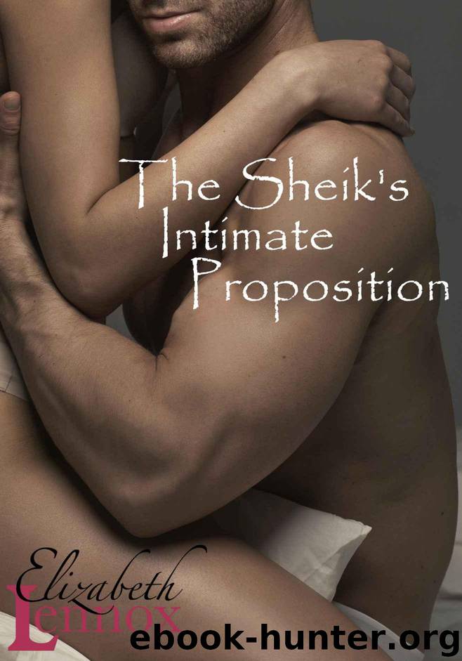 The Sheik's Intimate Proposition by Lennox Elizabeth