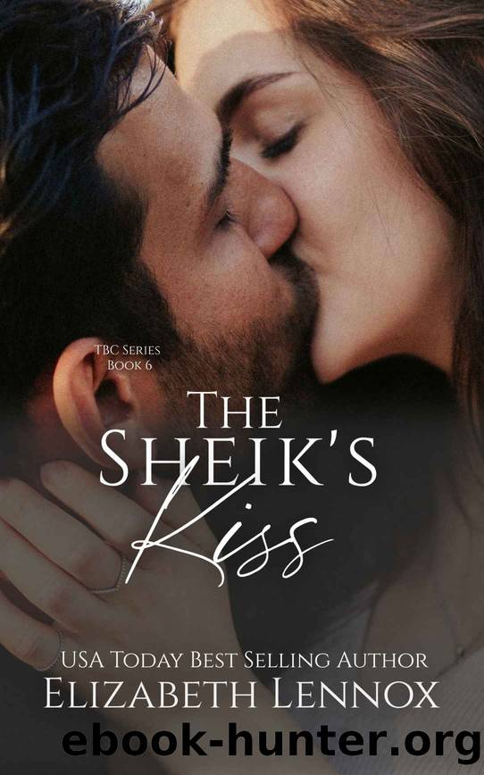 The Sheik's Kiss (The Billionaire's Club Book 6) by Elizabeth Lennox