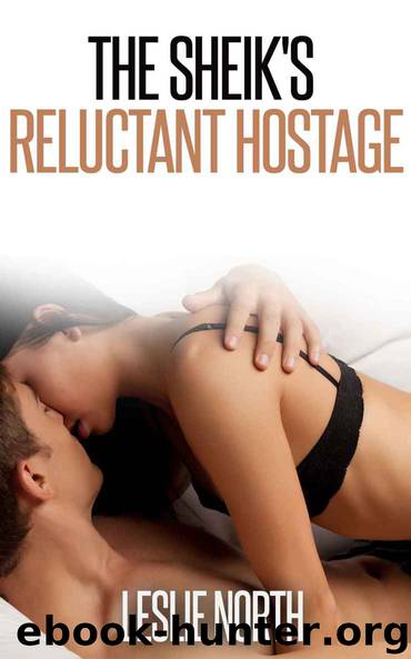 The Sheik's Reluctant Hostage (The Quabeca Sheiks Series Book 2) by Leslie North