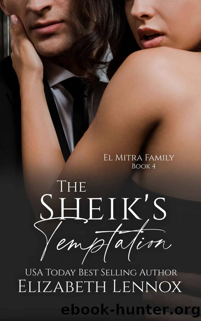 The Sheik's Temptation (El-Mitra Family Book 4) by Elizabeth Lennox