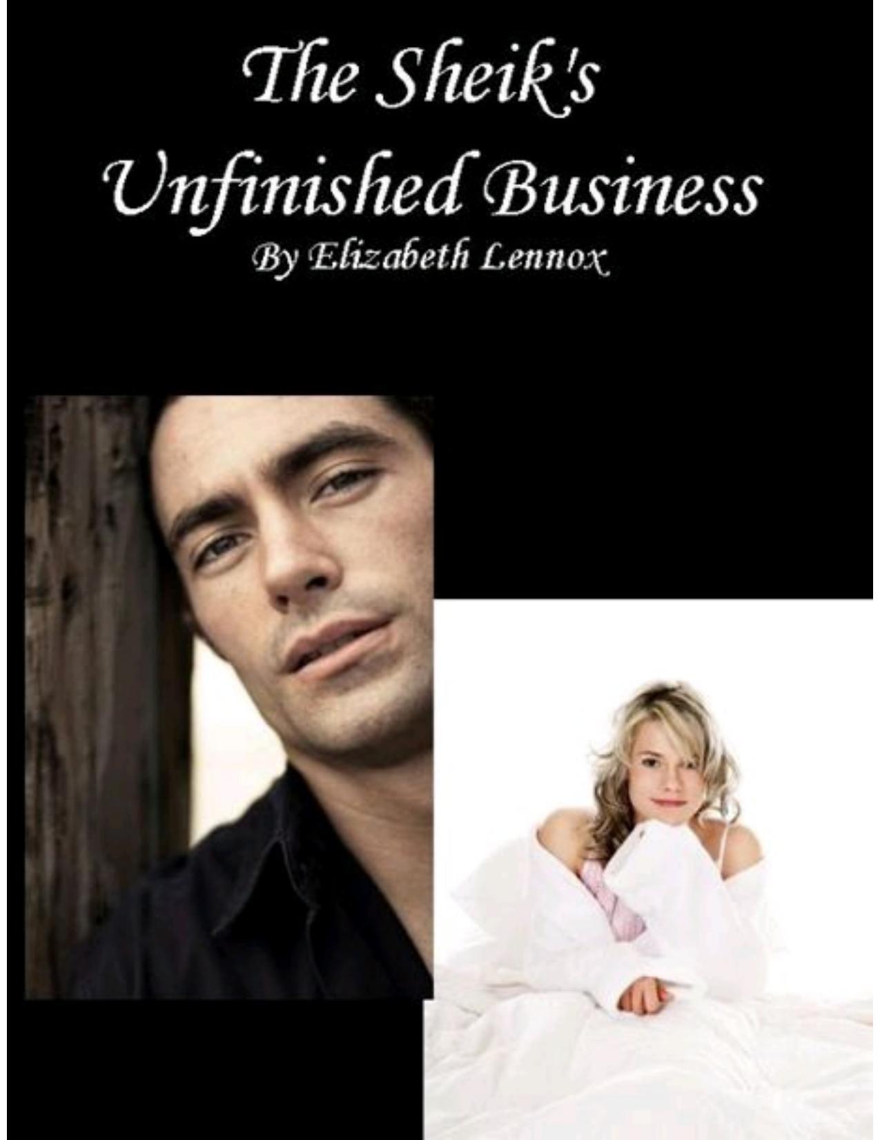 The Sheik's Unfinished Business by Elizabeth Lennox