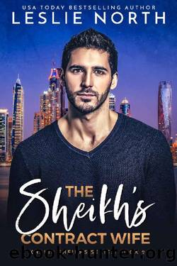 The Sheikh's Contract Wife (Khalid Sheikhs Series Book 2) by Leslie North