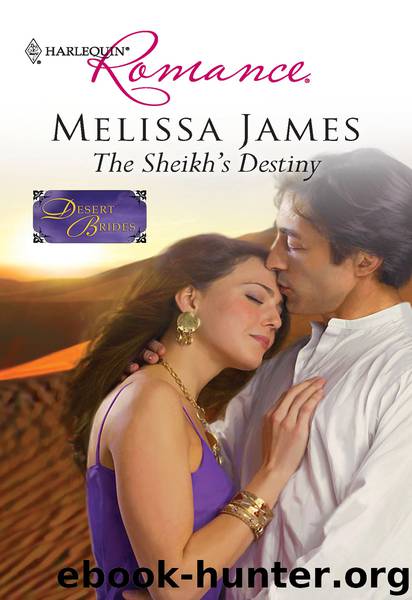 The Sheikh's Destiny (Harlequin Romance) by Melissa James