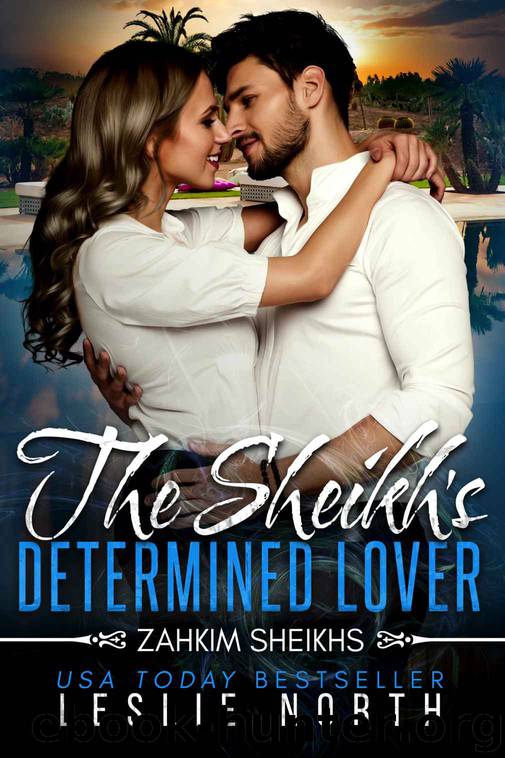The Sheikh's Determined Lover by Leslie North