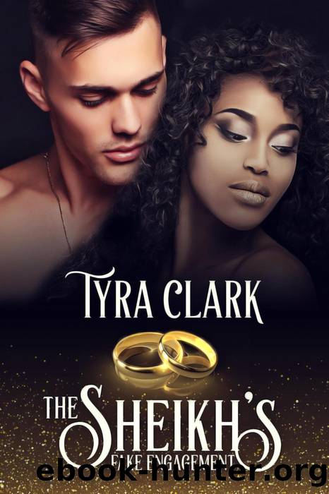 The Sheikh's Fake Engagement by Tyra Clark