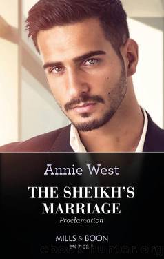 The Sheikh's Marriage Proclamation (Mills & Boon Modern) by Annie West