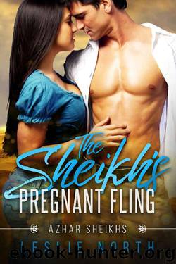 The Sheikh's Pregnant Fling (Azhar Sheikhs Book 2) by Leslie North