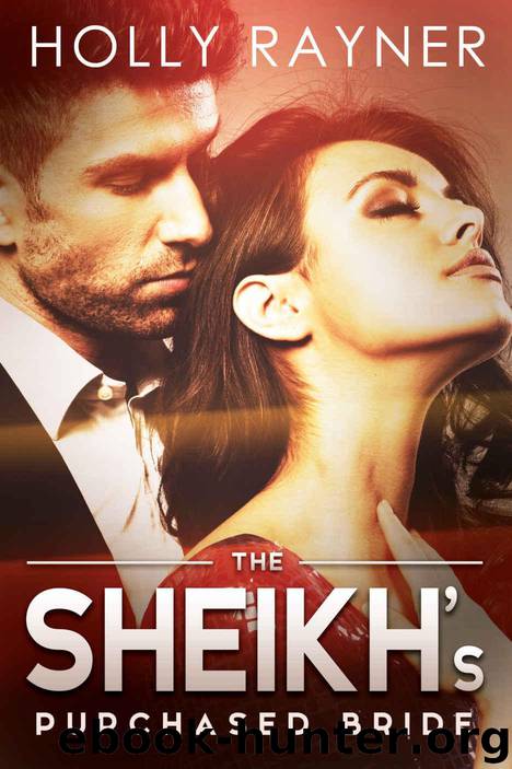 The Sheikh's Purchased Bride by Holly Rayner