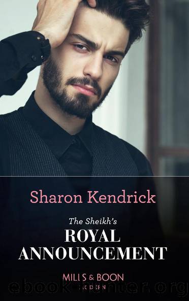 The Sheikh's Royal Announcement (Mills & Boon Modern) by Sharon Kendrick