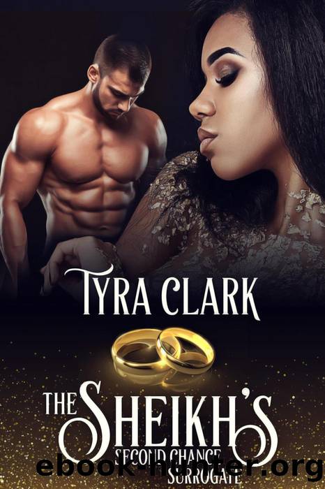 The Sheikh's Second Chance Surrogate by Tyra Clark