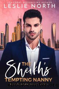 The Sheikh's Tempting Nanny (Khalid Sheikhs Series Book 1) by Leslie North