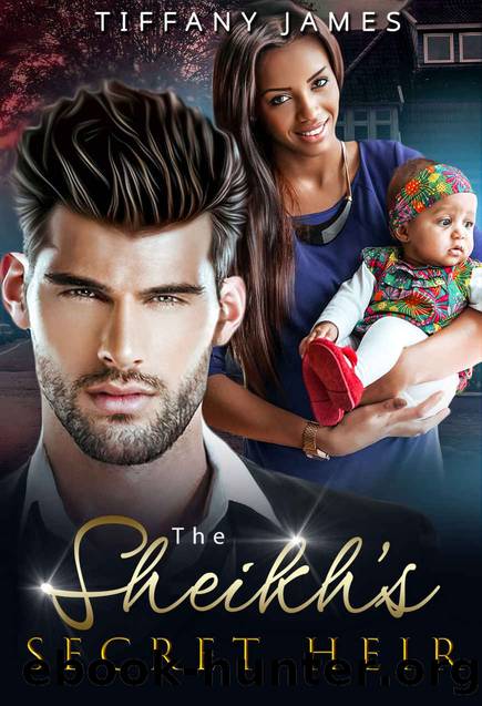 The Sheikhâs Secret Heir : (A BWWM Royal Romance) by Tiffany James