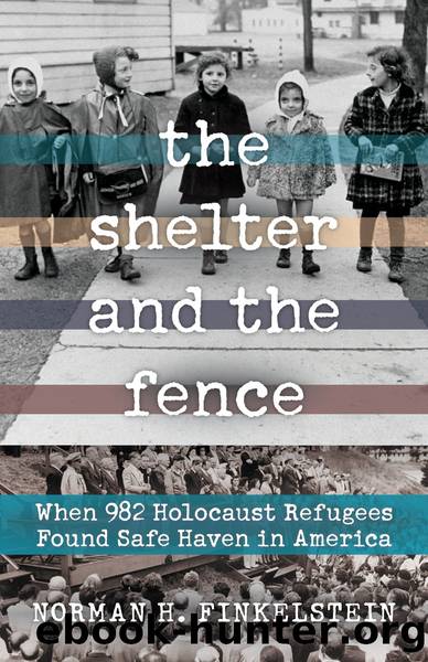 The Shelter and the Fence by Norman H. Finkelstein